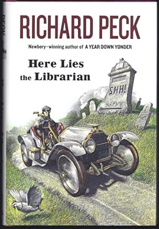 here lies the librarian 1st edition richard peck 0803730802, 978-0803730809