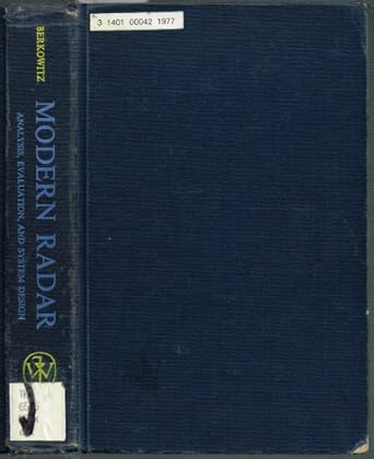 modern radar analysis evaluation and system design 1st edition raymond s berkowitz 0471070335, 978-0471070337