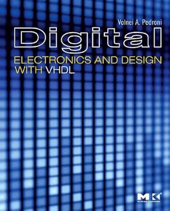 digital electronics and design with vhdl 1st edition volnei a pedroni ph d california institute of