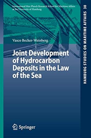 joint development of hydrocarbon deposits in the law of the sea 1st edition vasco becker weinberg 3662435691,