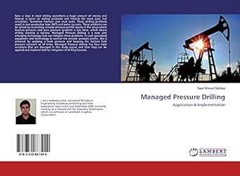 managed pressure drilling application and implementation 1st edition saad ahmed siddiqui 3659887943,
