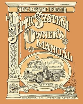 the septic system owners manual 1st edition lloyd kahn ,blair allen ,julie jones ,peter aschwanden