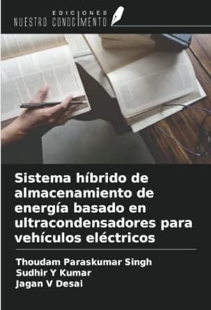 sistema hibrido de almacenamiento de energia basado en ultracondensadores para vehiculos electricos 1st