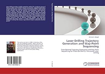 laser drilling trajectory generation and way point sequencing time optimal trajectory generation and way