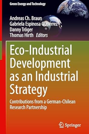 eco industrial development as an industrial strategy contributions from a german chilean research partnership