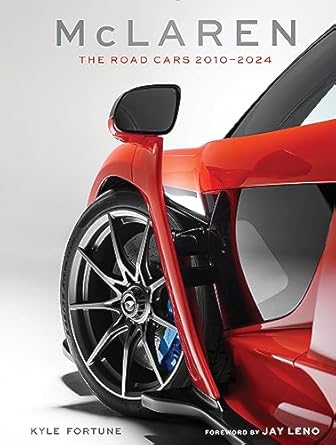 mclaren the road cars 2010 2024 1st edition kyle fortune ,jay leno 0764367315, 978-0764367311