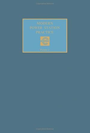 modern power station practice v 2 1st edition central electricity generating board 0080160603, 978-0080160603