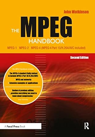 the mpeg handbook 1st edition john watkinson 024080578x, 978-0240805788