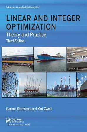 linear and integer optimization theory and practice 1st edition gerard sierksma ,yori zwols 1498710166,