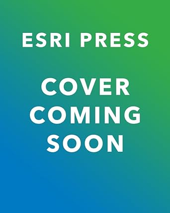 esri map book volume 40 1st edition esri 1589488296, 978-1589488298