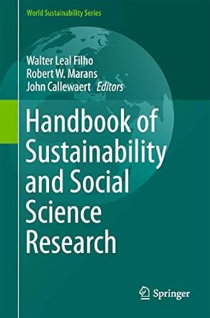 handbook of sustainability and social science research 1st edition walter leal filho ,robert w marans ,john