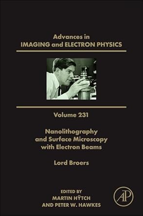 nanolithography and surface microscopy with electron beams 1st edition peter w hawkes ,martin hytch