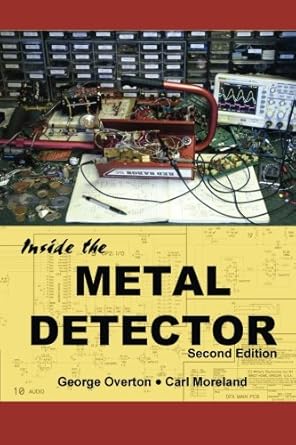 inside the metal detector 1st edition george overton ,carl moreland 0985834218, 978-0985834210