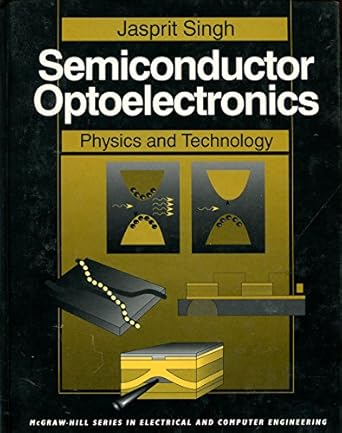 semiconductor optoelectronics physics and technology 1st edition jasprit singh 0070576378, 978-0070576377