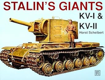 stalins giants kv i and kv ii 1st edition horst scheibert 0887404049, 978-0887404047