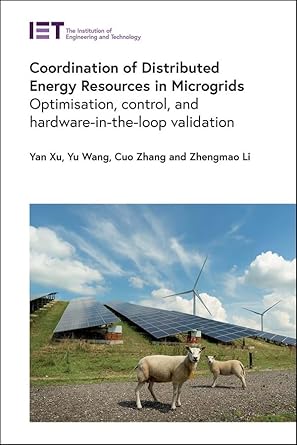 coordination of distributed energy resources in microgrids optimisation control and hardware in the loop