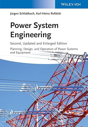 power system engineering planning design and operation of power systems and equipment 1st edition juergen