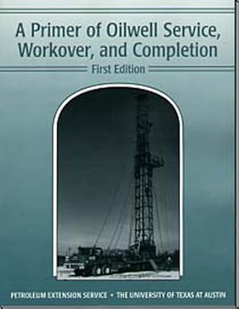 a primer of oilwell service workover and completion 1st edition kate van dyke 0886981751, 978-0886981754