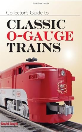 collectors guide to classic o gauge trains 1st edition david doyle 0896894576, 978-0896894570