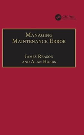 managing maintenance error 1st edition james reason ,alan hobbs 0754615901, 978-0754615903