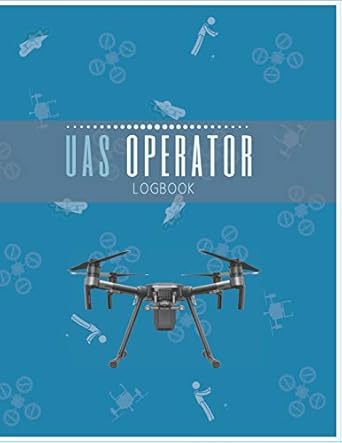 uas operator logbook drone flight log book drone flight planning drone journal uas flight tracker drone