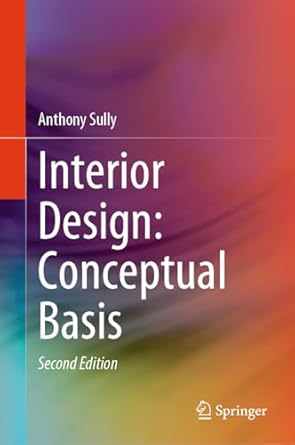 interior design conceptual basis 1st edition anthony sully 3031514092, 978-3031514098