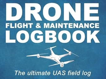 drone flight and maintenance logbook the ultimate uas field log 1st edition drone together 1717513182,