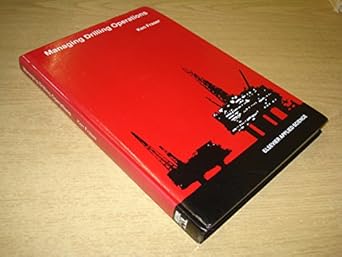managing drilling operations 1st edition ken fraser ,jim peden ,andrew kenworthy 1851666303, 978-1851666300