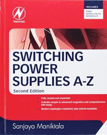 switching power supplies a z 1st edition sanjaya maniktala 0123865336, 978-0123865335