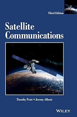 satellite communications 1st edition timothy pratt ,jeremy e allnutt 1119482178, 978-1119482178