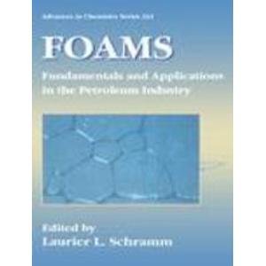 foams fundamentals and applications in the petroleum industry 1st edition laurier l schramm 0841227195,