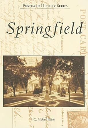 springfield 1st edition g michael dobbs 0738556777, 978-0738556772