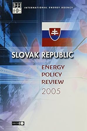 energy policies of iea countries slovak republik 2005 review 1st edition  926410965x, 978-9264109650