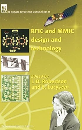 rfic and mmic design and technology 1st edition i d robertson ,s lucyszyn 0852967861, 978-0852967867