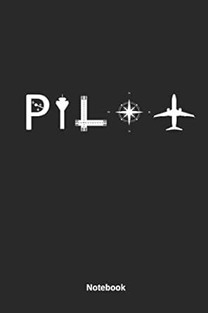 pilot notebook composition notebook journal or diary for pilots and aviation lovers 110 lined pages 6 x 9 1st