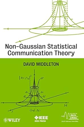 non gaussian statistical communication theory 1st edition david middleton 0470948477, 978-0470948477