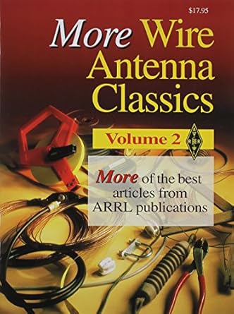 more wire antenna classics vol 2 1st edition arrl inc 0872597709, 978-0872597709
