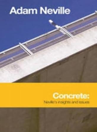 concrete nevilles insights and issues 1st edition adam neville 0727734687, 978-0727734686