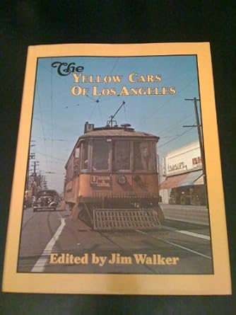 yellow cars of los angeles 1st edition jim walker 0916374254, 978-0916374259