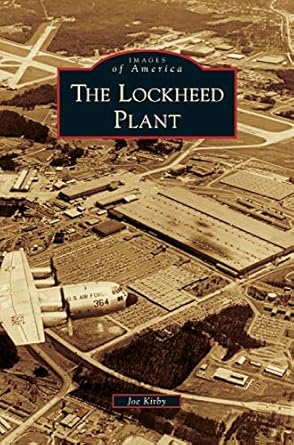 lockheed plant 1st edition joe kirby 1531659012, 978-1531659011