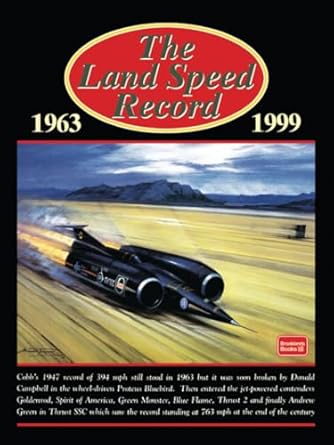 the land speed record 1963 1999 racing 1st edition brooklands books ltd 1855205173, 978-1855205178