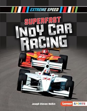 superfast indy car racing 1st edition joseph steven wolkin 1541577183, 978-1541577183