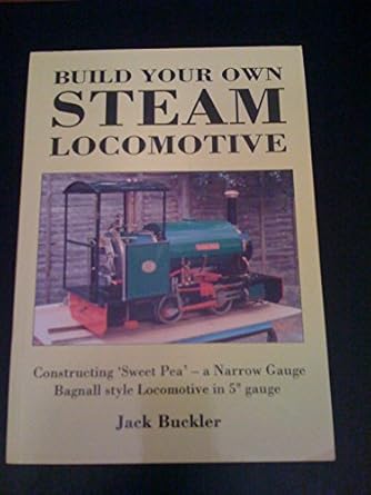 build your own steam locomotive sweet pea 1st edition jack buckler 1857611020, 978-1857611021