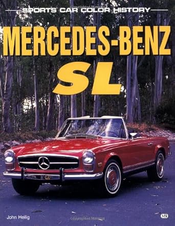 mercedes benz sl 1st edition john heilig 0760303282, 978-0760303283
