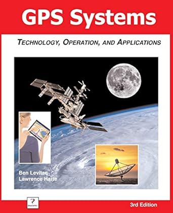 gps systems technology operation and applications 1st edition ben levitan ,lawrence harte 1932813195,