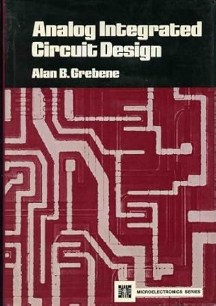 analog integrated circuit design 1st edition alan grebene 0442228279, 978-0442228279