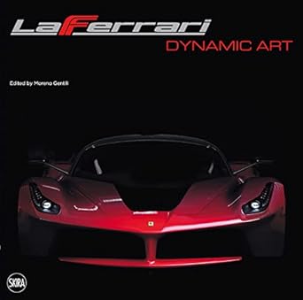 laferrari dynamic art 1st edition moreno gentili 8857219569, 978-8857219561