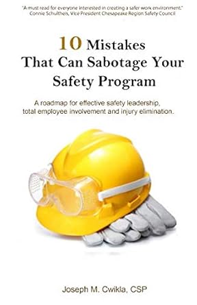 10 mistakes that can sabotage your safety program a roadmap for effective safety leadership total employee