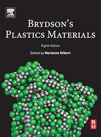 brydsons plastics materials 1st edition marianne gilbert 0323358241, 978-0323358248