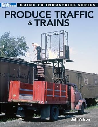 produce traffic and trains 1st edition jeff wilson 1627005048, 978-1627005043